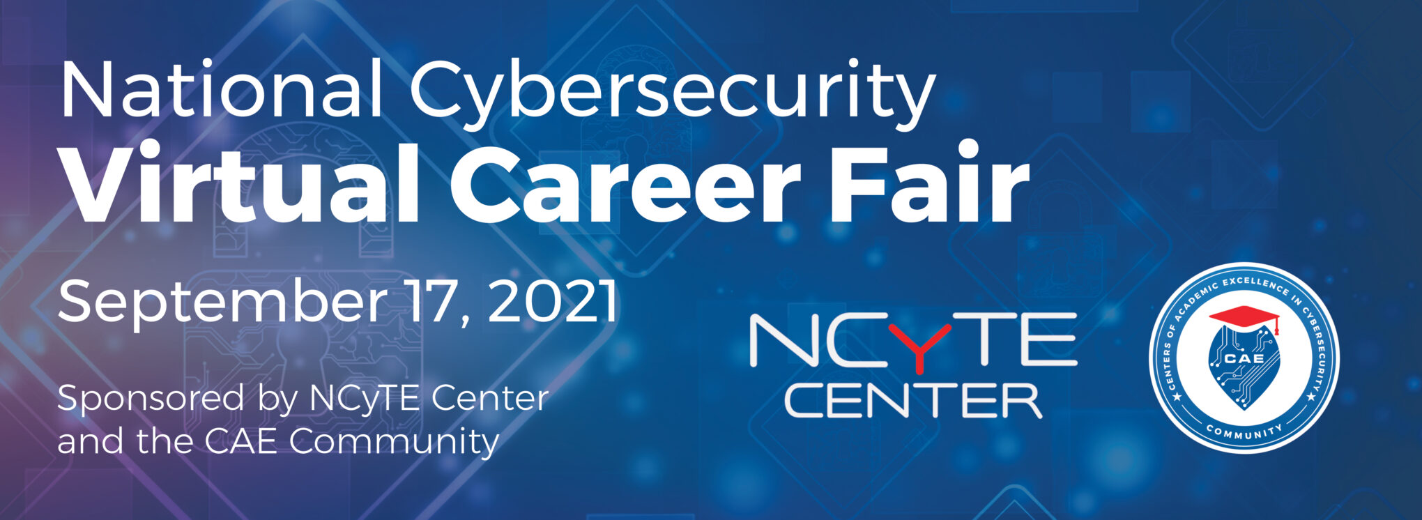 National Cybersecurity Virtual Career Fair September 17, 2021 - National Cybersecurity Student Association