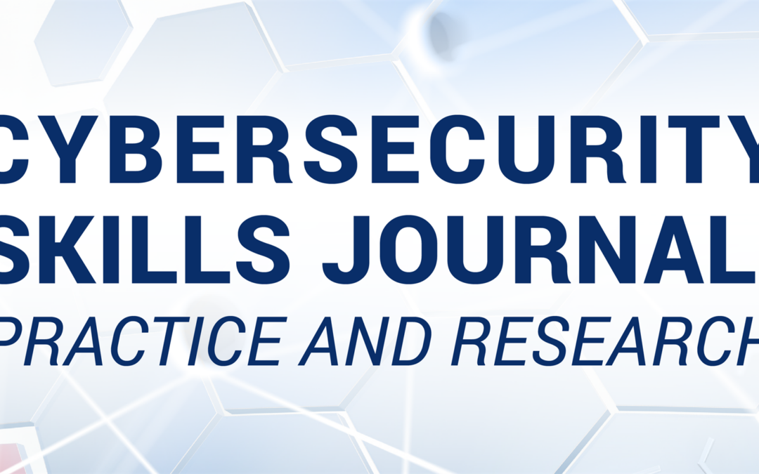Cyber Skills Journal (CSJ) Focus Group Sessions – Wednesday, Jan. 11th, 2023