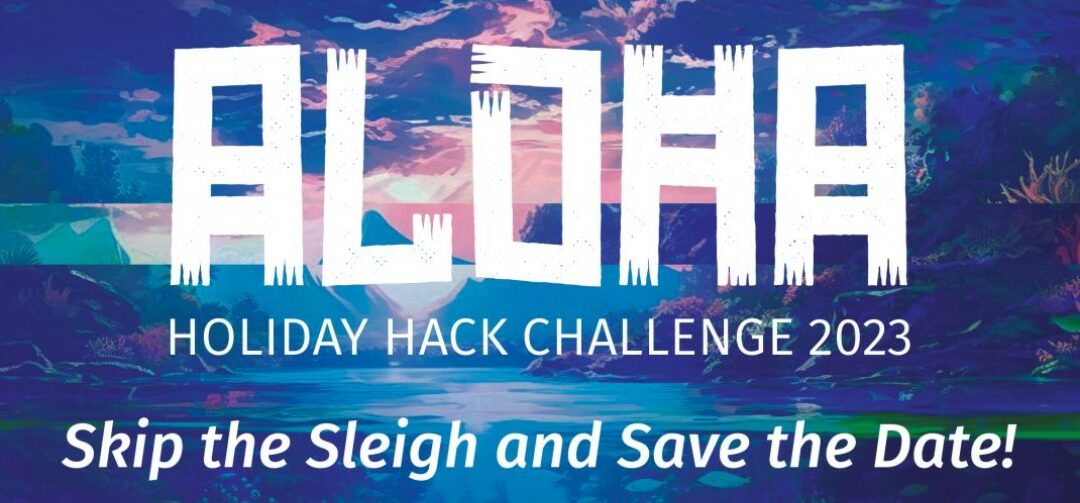 2023 SANS Holiday Hack Challenge & KringleCon